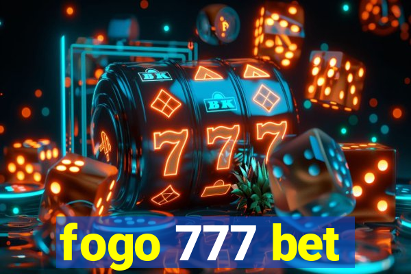 fogo 777 bet